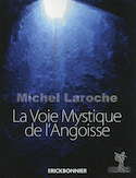 Voie Mystique de l'Angoisse (La)